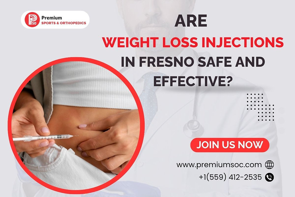 Are Weight Loss Injections in Fresno Safe and Effective?