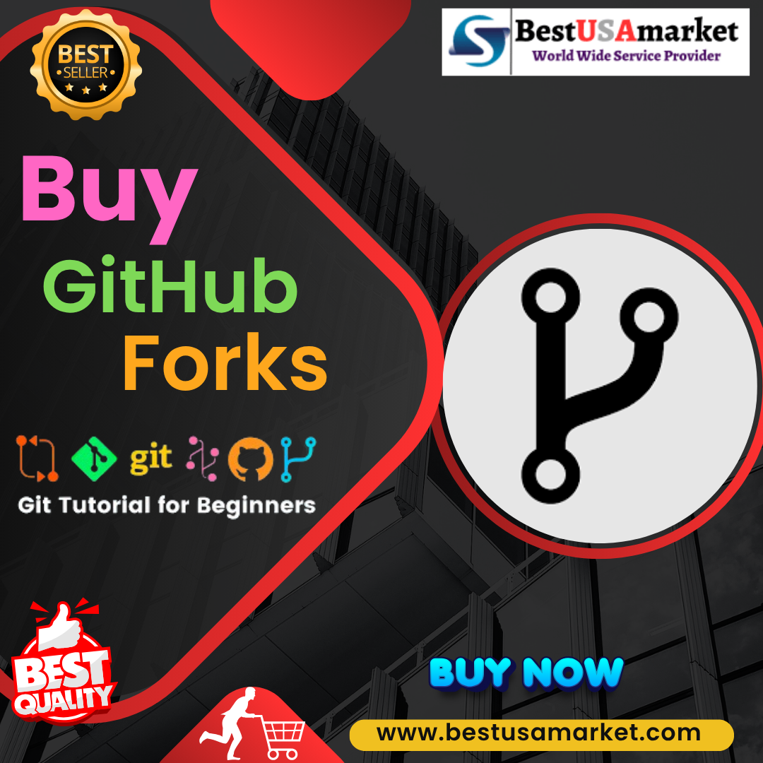 Buy GitHub Forks - Real User Forks From BestUsaMarket