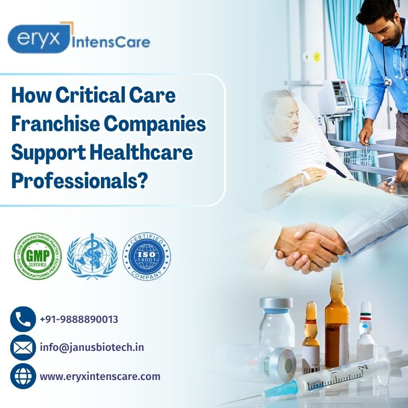 How Critical Care Franchise Companies Support Healthcare Professionals? – Eryx Intenscare