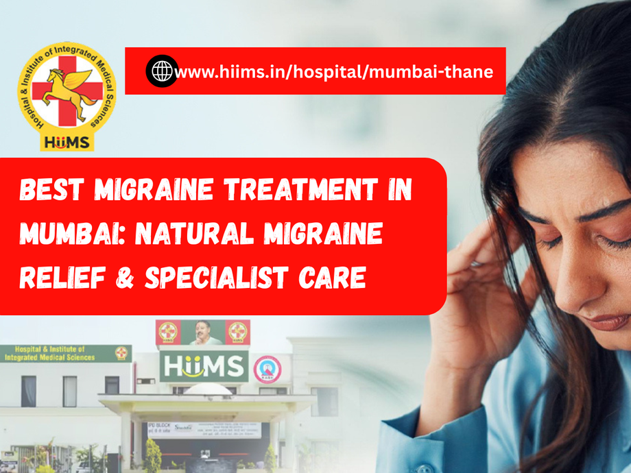 Best Migraine Treatment in Mumbai: Natural Migraine Relief & Specialist Care - JustPaste.it
